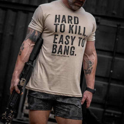 Hard to Kill. Easy to Bang. Men's T-Shirt