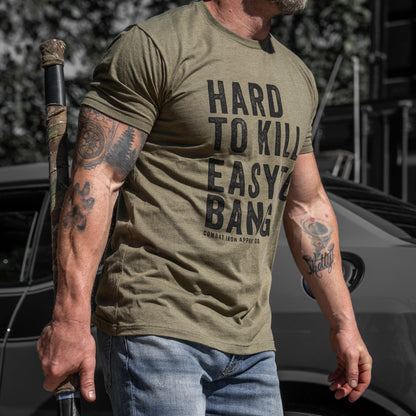 Hard to Kill. Easy to Bang. Men's T-Shirt