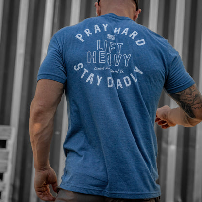 Pray Hard. Lift Heavy. Stay Deadly. Men's T-Shirt