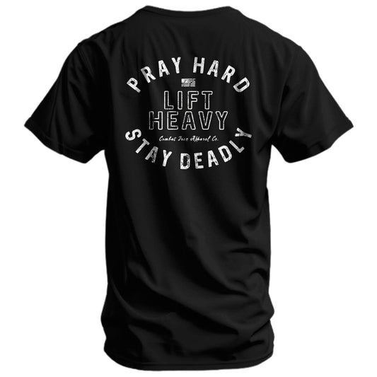 Pray Hard. Lift Heavy. Stay Deadly. Men's T-Shirt
