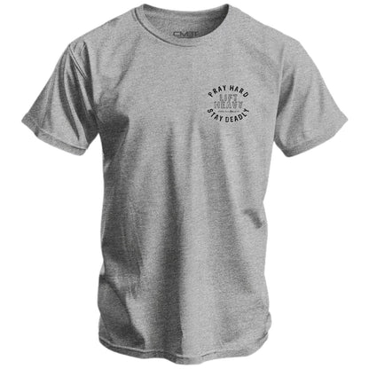 Pray Hard. Lift Heavy. Stay Deadly. Men's T-Shirt