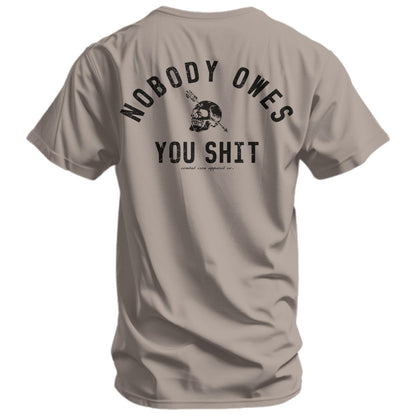 Nobody Owes You Shit Skull Men's T-Shirt